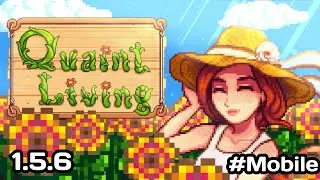 Quaint Living - Flower Garden Mod - Stardew Valley Mobile 1.5.6