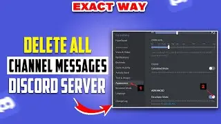 How to Delete All Channel Messages in your Discord Server 2024