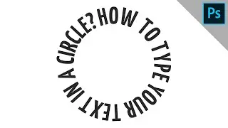 Type text in a circle | PHOTOSHOP TUTORIAL - TEXT EFFECT