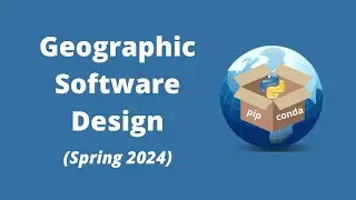 Geographic Software Design Week 1: Course Introduction