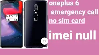 oneplus 6 .emergency call imei null💯👈#all oneplus