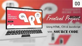 Build a Full-Frontend Website with HTML, CSS and JS || Intro || Web development