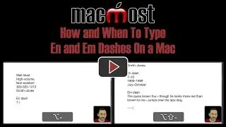 How and When To Type En and Em Dashes On a Mac (MacMost #1847)