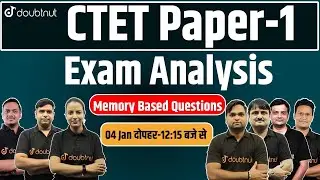 CTET 2021 Answer Key Paper - 1 | Exam Paper Analysis & Solution | Answers Key With Explanation