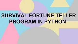 How to make a basic Python fortune Teller Program | Python program for Fortune Teller