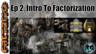 Factorio Tutorials: Ep2 Intro To Factorization