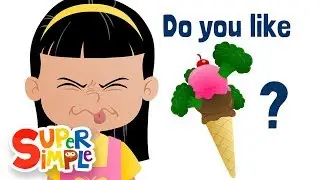 Do You Like Broccoli Ice Cream? | Food Song for Kids! | Super Simple Songs