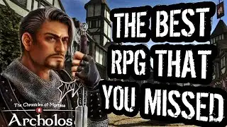 The BEST RPG That I Played in Recent Years | Archolos Retrospective/Review