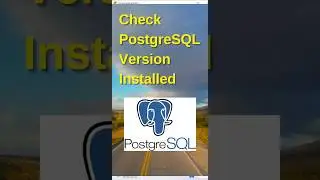 How to check Postgresql version installed on windows and Linux 