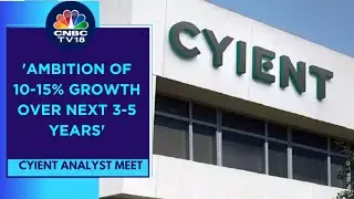 Cyient Analyst Meet: Mgmt Aspires Margin To Be At 18% & 20% Over The Medium & Long Term | CNBC TV18