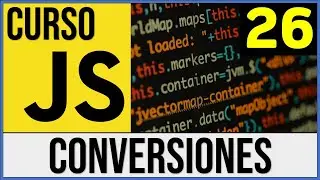 Funciones de Conversión: parseInt(), parseFloat(), String() | Curso JavaScript # 26