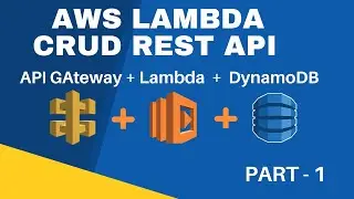 Build a Serverless CRUD API (API Gateway + Lambda +DynamoDB) In JAVA | PART-1