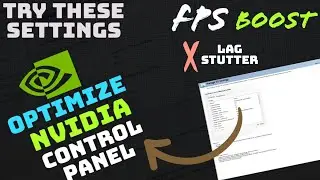 NVIDIA Control Panel OPTIMIZATION 2024 || Huge FPS BOOST