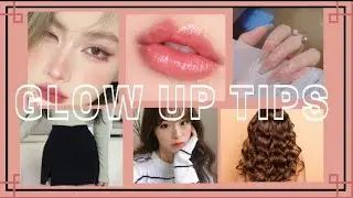 The ultimate glow up tips ✨ and be the best version of your self ♥️(◍•ᴗ•◍)❤💜.//)..