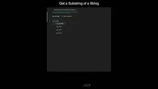 Get a Substring of a String in Python | Python Examples | Python Coding Tutorial | Python Interview