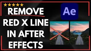 ✅ How to REMOVE RED X LINE | RED X CROSS IN AFTER EFFECTS - FULL UPDATED GUIDE 🚀✨😱✅