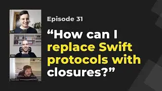 Understanding Swift closures and pros/cons over protocols & delegates | iOS Dev Live Mentoring