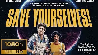 Save Yourselves Trailer (2020)