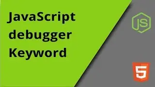 JavaScript debugger Keyword