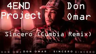 (Música) Don Omar - Sincero (Cumbia Remix) - By 4END Project