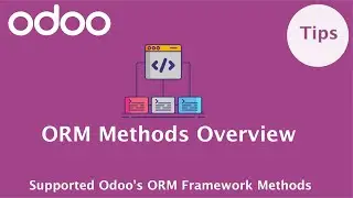 Overview of ORM methods/functions in Odoo | Odoo ORM Methods