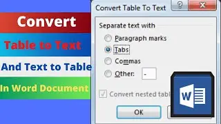 Convert Table to Text and Text to Table in Word Document