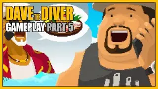 Dave the Diver | Gameplay Part 5 - Where the Currents Flow