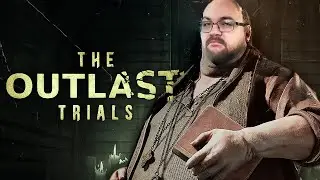 The Outlast Trials @godxgirl7782 @BigSquirrel @VigiLifeWarriorzXz