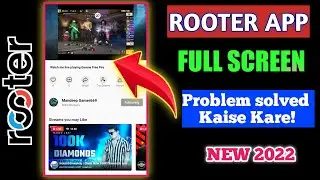 rooter app full screen problem solved 2022 || how to solve rooter full screen problem || rooter app