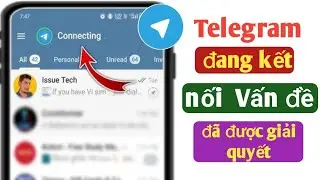 Cách khắc phục sự cố kết nối Telegram (2024) | Telegram không kết nối