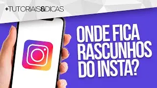 📄 Onde fica o RASCUNHO do INSTAGRAM? Stories, Reels e Boomerang (Android e iPhone) - 2023