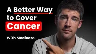 How to Pay the INSANE Costs of Cancer Treatment While on Medicare