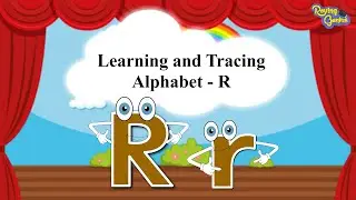 Writing Alphabet Letters For Children | Writing Alphabet R for Kids | Roving Genius