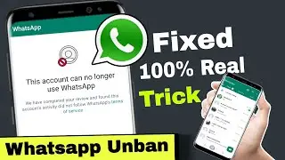 How to fix this account can no longer use whatsapp | this account can no longer use whatsapp problem