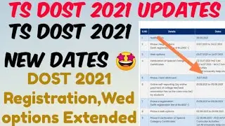 TS DOST 2021 New Dates//TS DOST 2021 Registration Extended//DOST 2021 Wedoptions Extended//New Dates