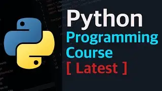 Python Complete Course For Beginners [ Latest ]