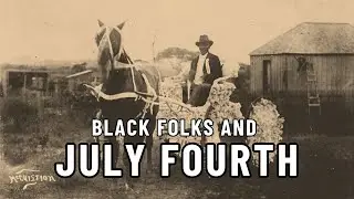 How Black folks Made July 4th a Black Holiday