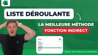 Comment créer une liste déroulante sur Excel ? Découvrez la meilleure méthode avec INDIRECT !