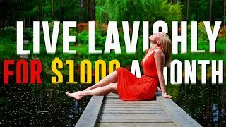 Top 10 CHEAPEST Countries To Live Lavishly On $1000/Month