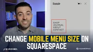 How to Change Mobile Menu Font Size Squarespace