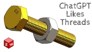 Ultimate Solidworks Nut and Bolt Tutorial!