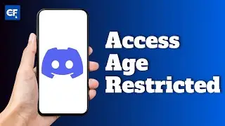 How to Access Age Restricted on Discord?