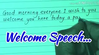 Welcome speech in simple | how to write welcome speech | welcome speech in english