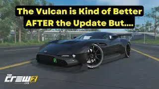 How is the Aston Martin Vulcan AFTER the Handling Update?? - is it GOOD  | The Crew 2 |