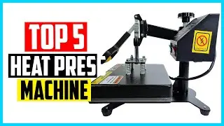 Top 5 Best Heat Press Machine in 2024