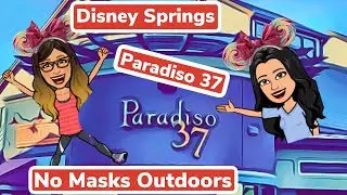 Disney Springs Paradiso 37 and No Masks Outdoors #shorts