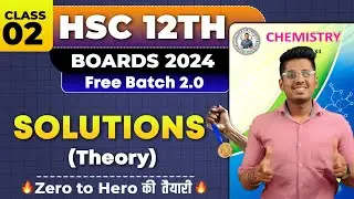 2. Solutions Class 12th Chemistry Class 02  H.S.C Board Exam  By Abhishek Sir Chemistry #asc