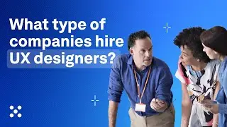 What type of companies hire UX designers