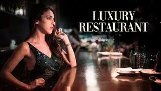 Luxury Restaurant - Smooth and Elegant Jazz