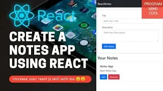 Create A Notes App Using React | React Notes App | React CRUD Operations @programming cool